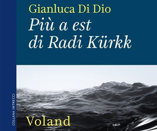 Più a est di Radi Kürkk