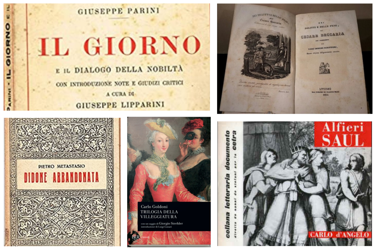 I capolavori della letteratura italiana del Settecento: il Giorno di Parini, la trilogia della villeggiatura di Goldoni, La Didone abbandonata di Metastasio, il Saul di Alfieri, Dei delitti e delle pene di Beccaria