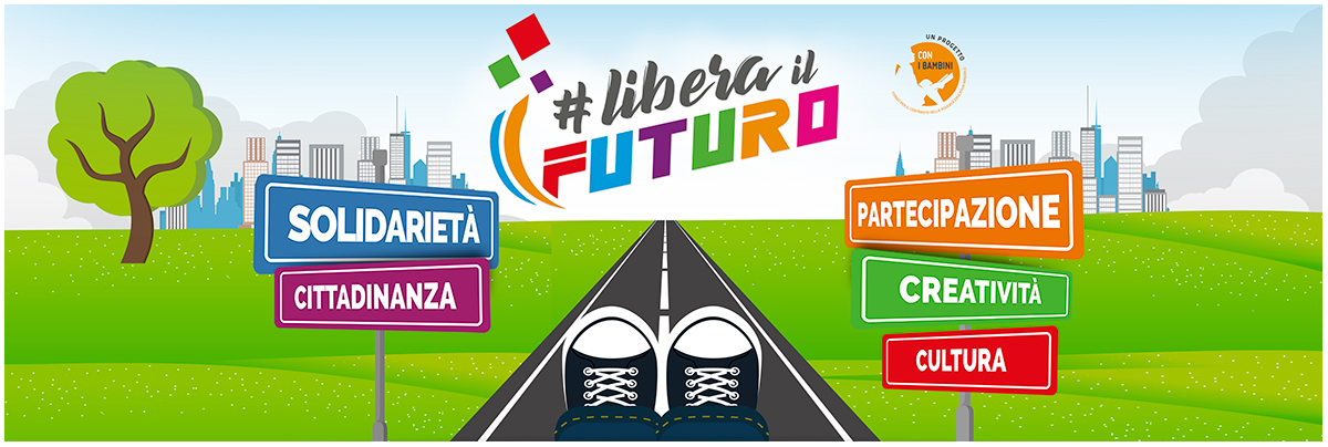 Comunità Educante e Libera il futuro
