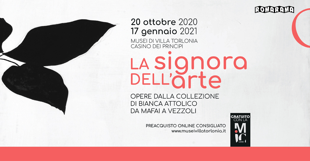 La signora dell'arte - Opere dalla collezione di Bianca Attolico da Mafai a Vezzoli