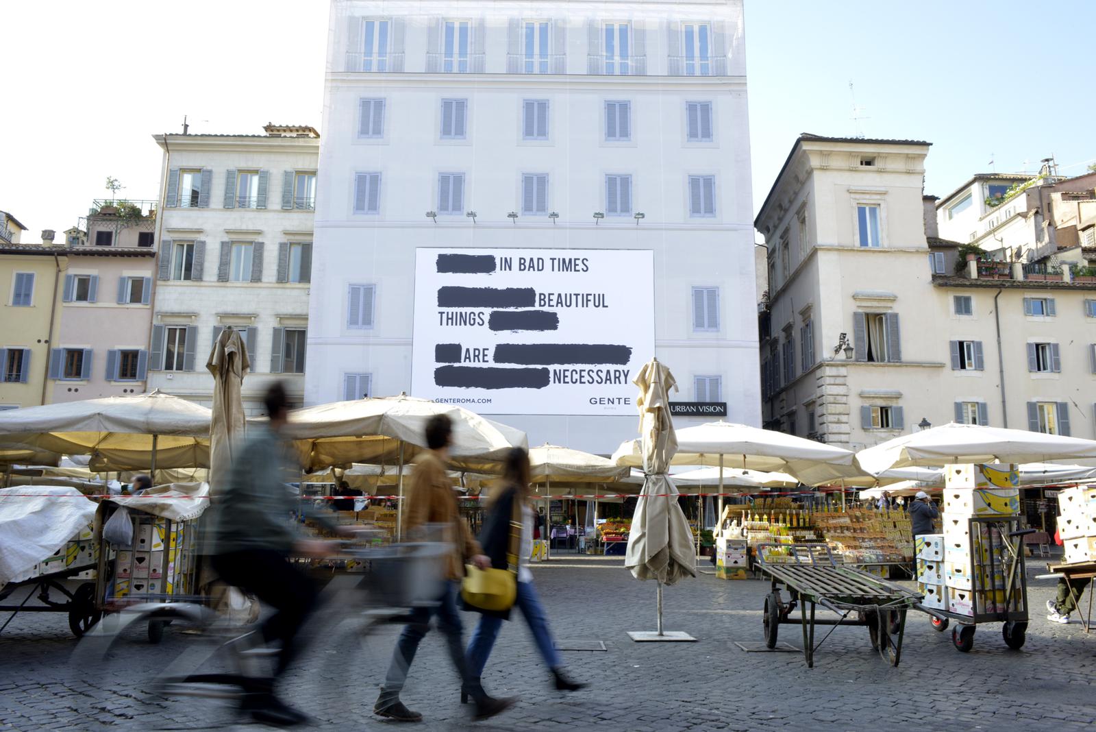 "In bad times beautiful things are necessary", il messaggio di Gente Roma per promuovere la bellezza