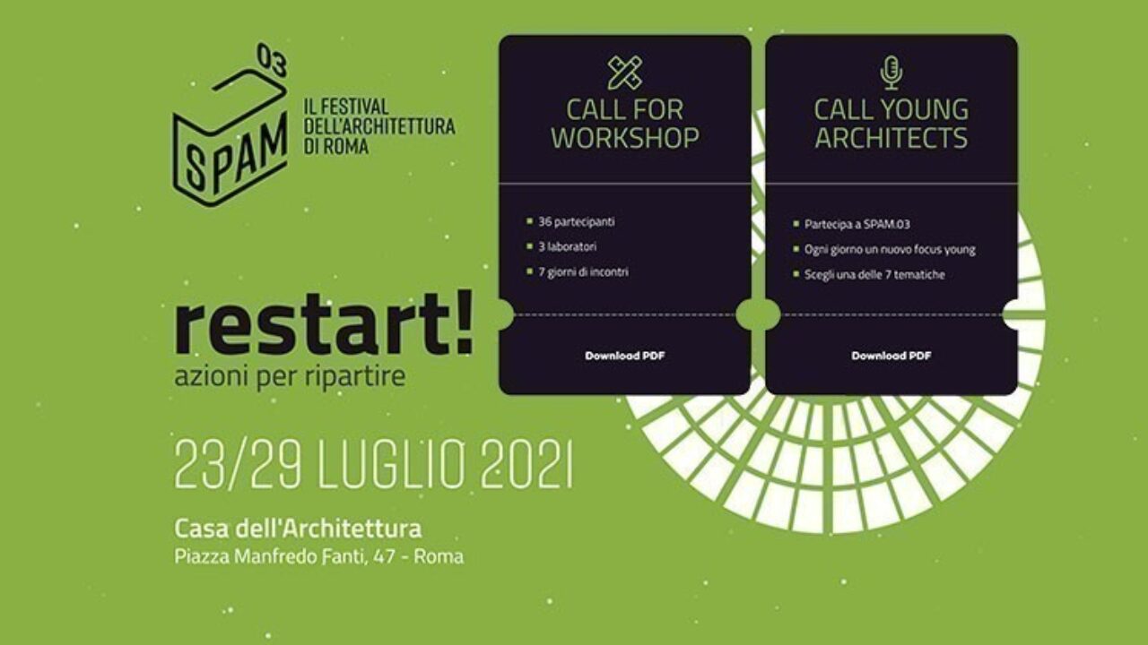 Torna SPAM, il Festival dell’Architettura della Capitale, dal 23 al 29 luglio