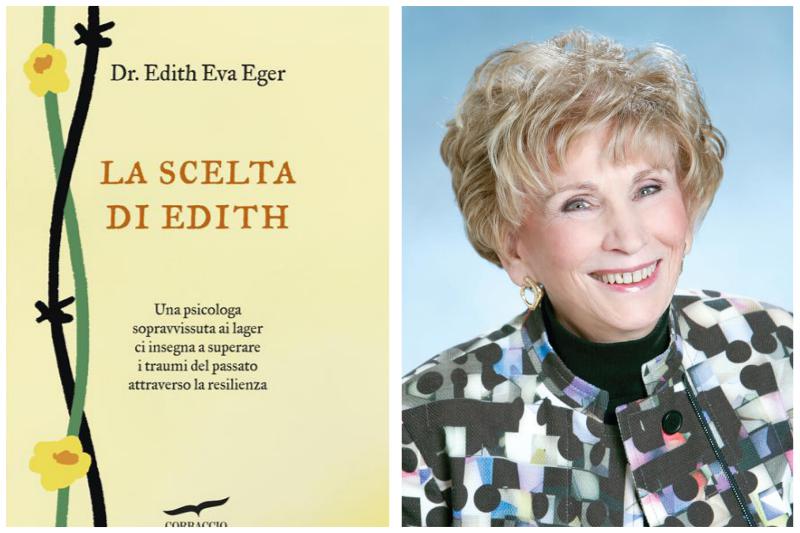 La scelta di Edith, la recensione del libro di Edith Eva Eger