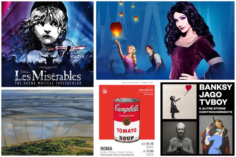 "Banksy, Jago, TvBoy e altre storie controcorrente" a Palazzo Gromo Losa e Palazzo Ferrero, Biella; "Andy Warhol – Universo Warhol" al Museo della Fanteria, Roma; "Wildlife Photographer of the Year" al Natural History Museum di Londra, Londra; Lorella Cuccarini in "Rapunzel" e "Les Misérables - the Arena Musical Spectacular"