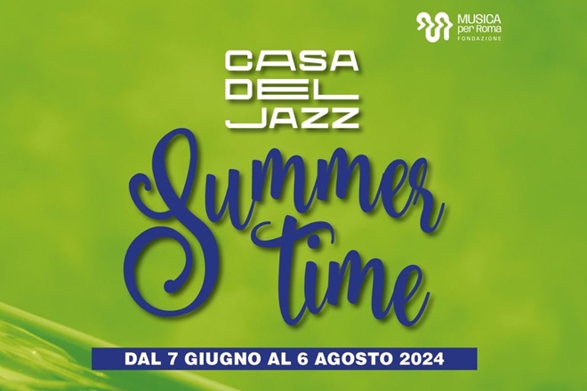 Summertime, alla Casa del Jazz 2 mesi di concerti con il meglio del panorama italiano e internazionale
