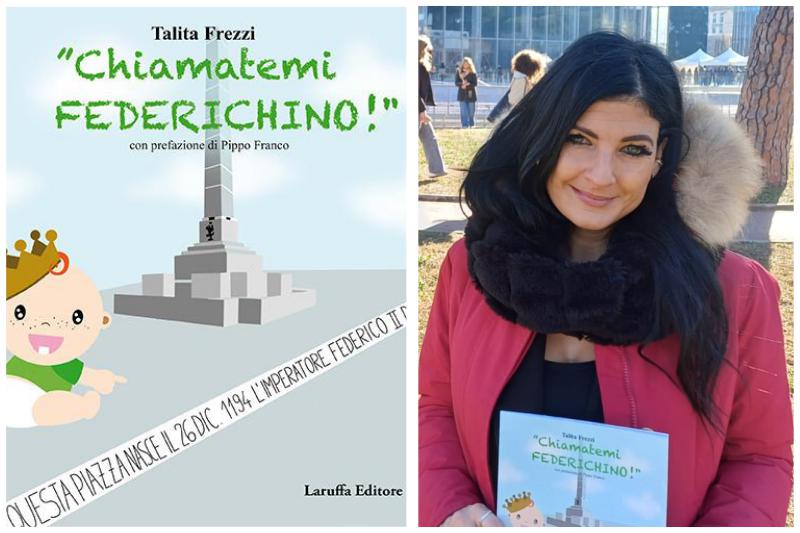 "Chiamatemi Federichino!", come nasce il progetto editoriale di Talita Frezzi