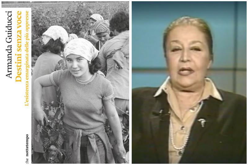 “Destini senza voce. L'esistenza emarginata delle più oppresse": la recensione del libro di Armanda Guiducci