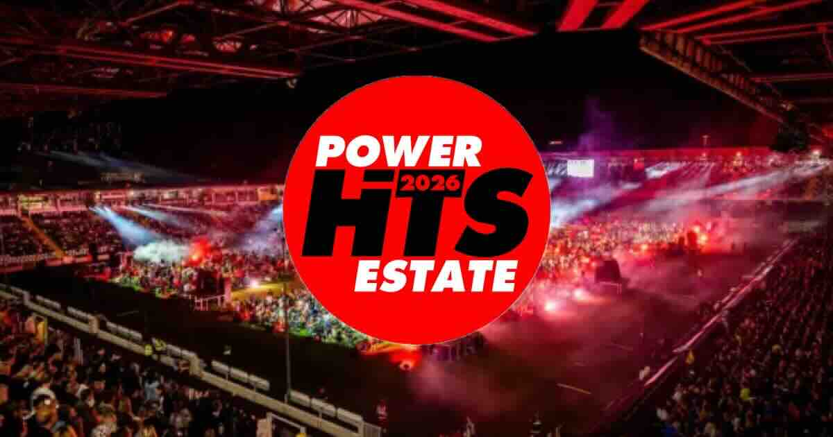 Power Hits Estate 2026